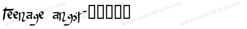 Teenage angst字体转换